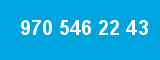 970 546 22 43 970 546 22 43